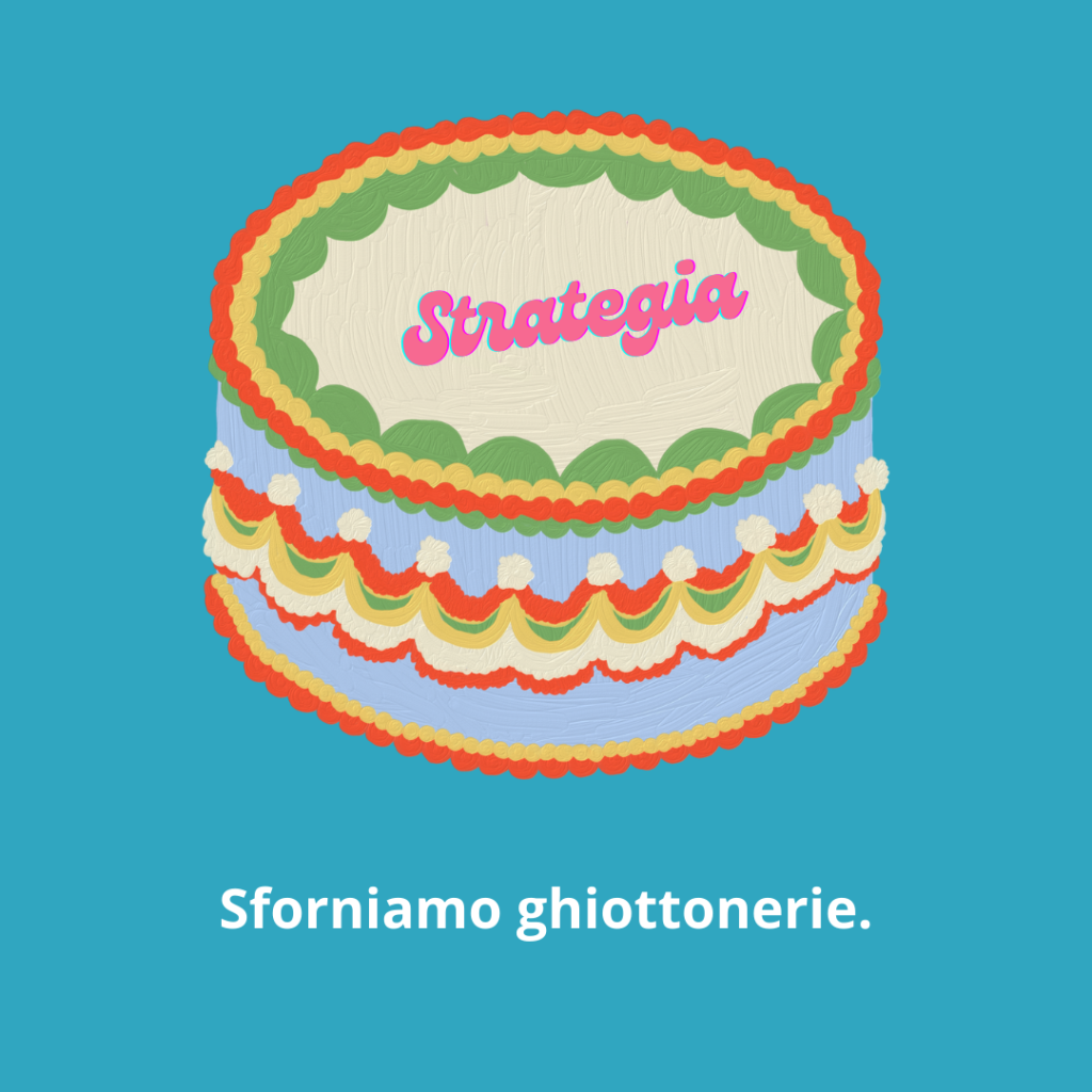 Torta su cui è scritto ghiotte strategie